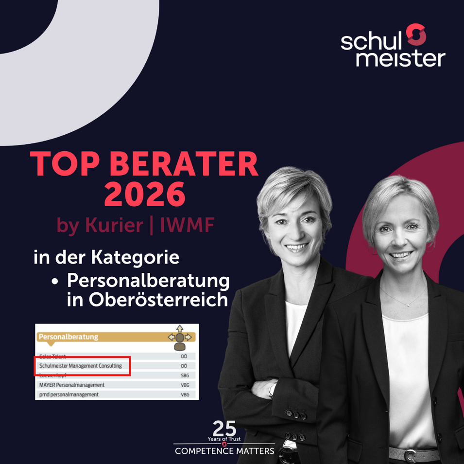 Top Berater 2026 / Personalberatung Oberösterreich Schulmeister Linz by Kurier und IWMF - Beste Personalberater Österreichs 