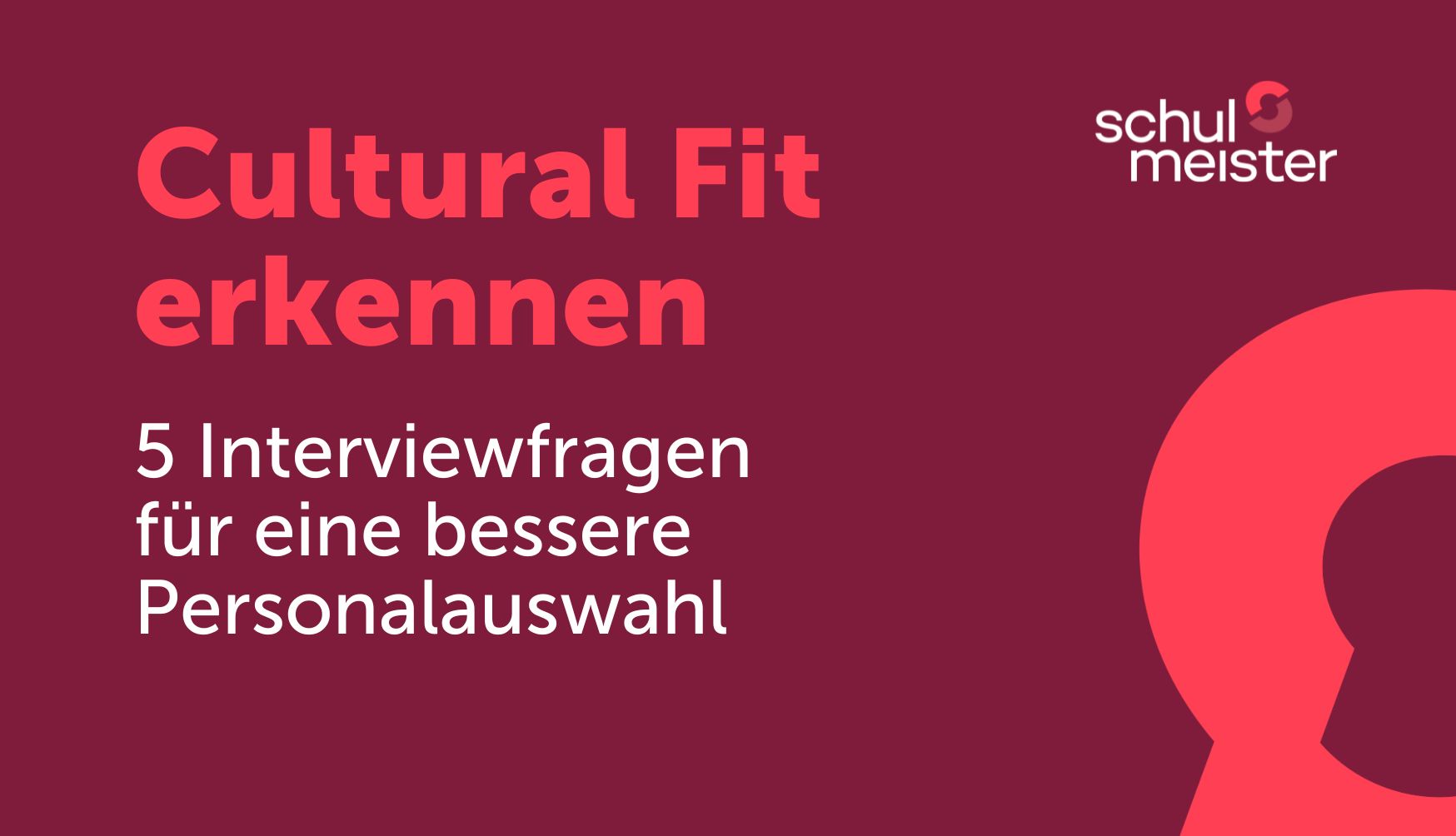 Cultural Fit erkennen